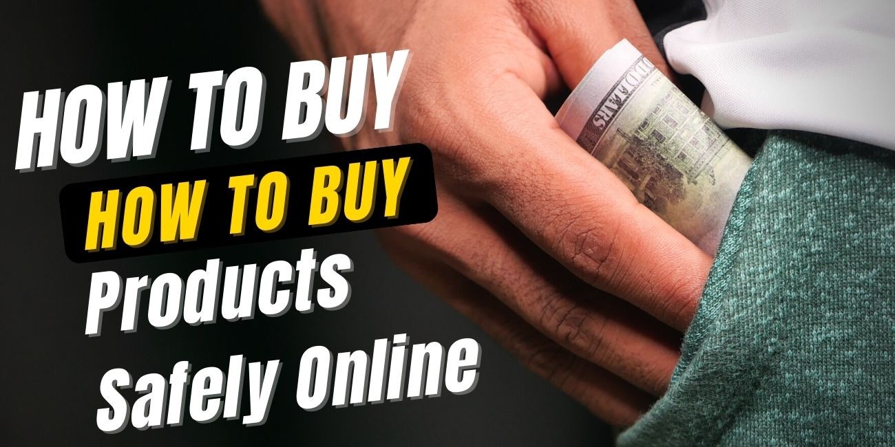 How to Buy Products Safely Online on Sastokart